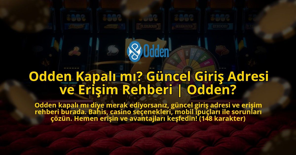 Odden-Kapali-mi-Guncel-Giris-Adresi-ve-Erisim-Rehberi-Odden-overlay-1769378904.jpg